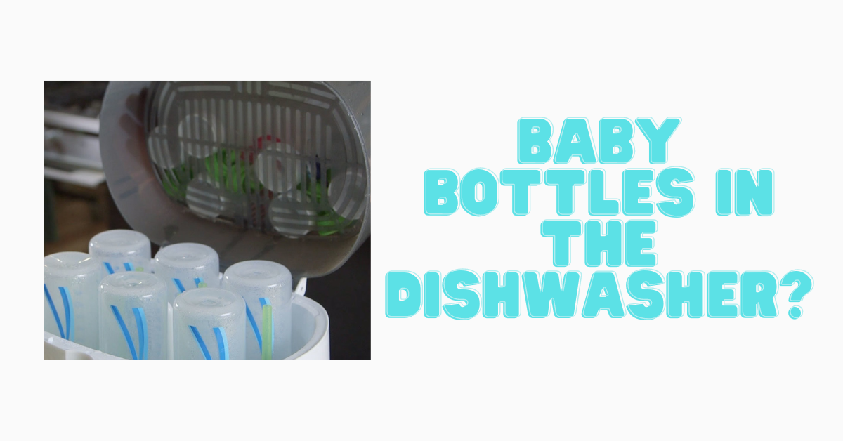 Can Baby Bottles go in the Dishwasher? 3 Pros & Cons