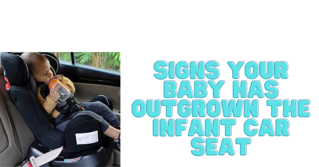 When is my Baby too Big for Infant Car Seat? (3 Practical Tips)