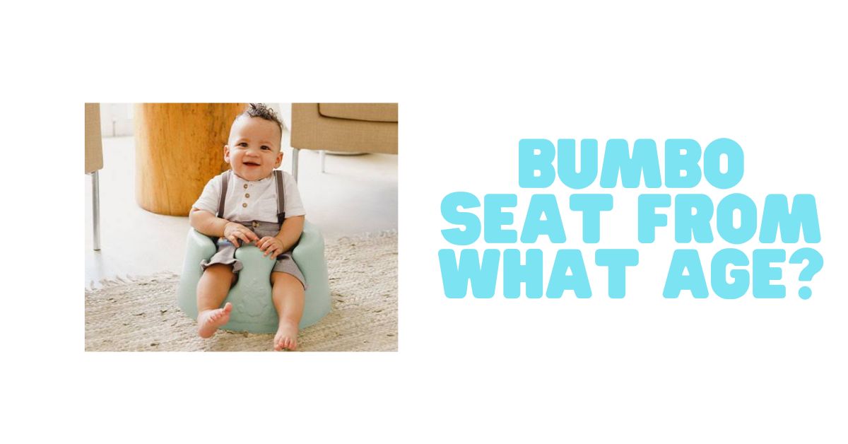 Bumbo Seat From What Age